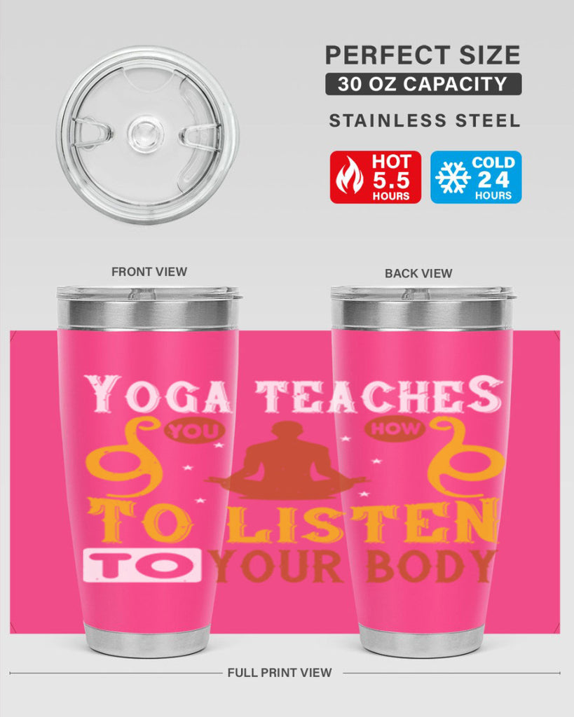 yoga teaches you how to listen to your body 6#- yoga- Tumbler