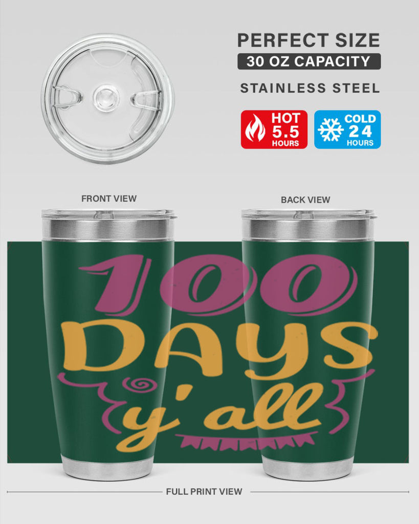 9 days y’all 49#- 100 days of school- Tumbler
