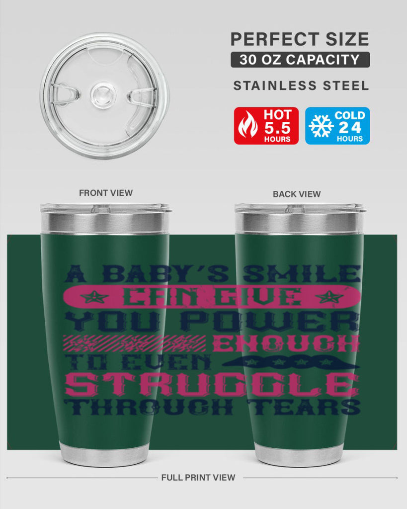 A baby’s smile can give you power… enough to even struggle through tears Style 136#- baby- tumbler