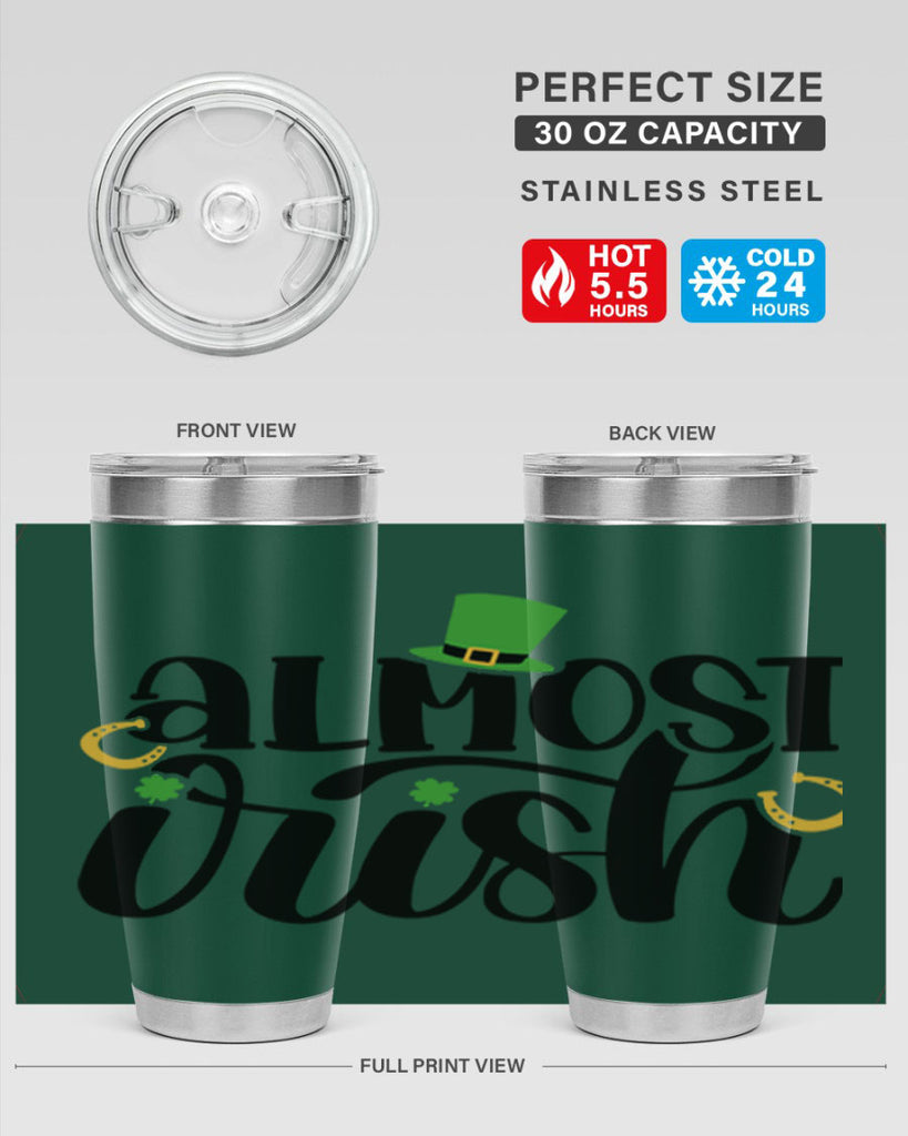 Almost Irish Style 107#- St Patricks Day- Tumbler