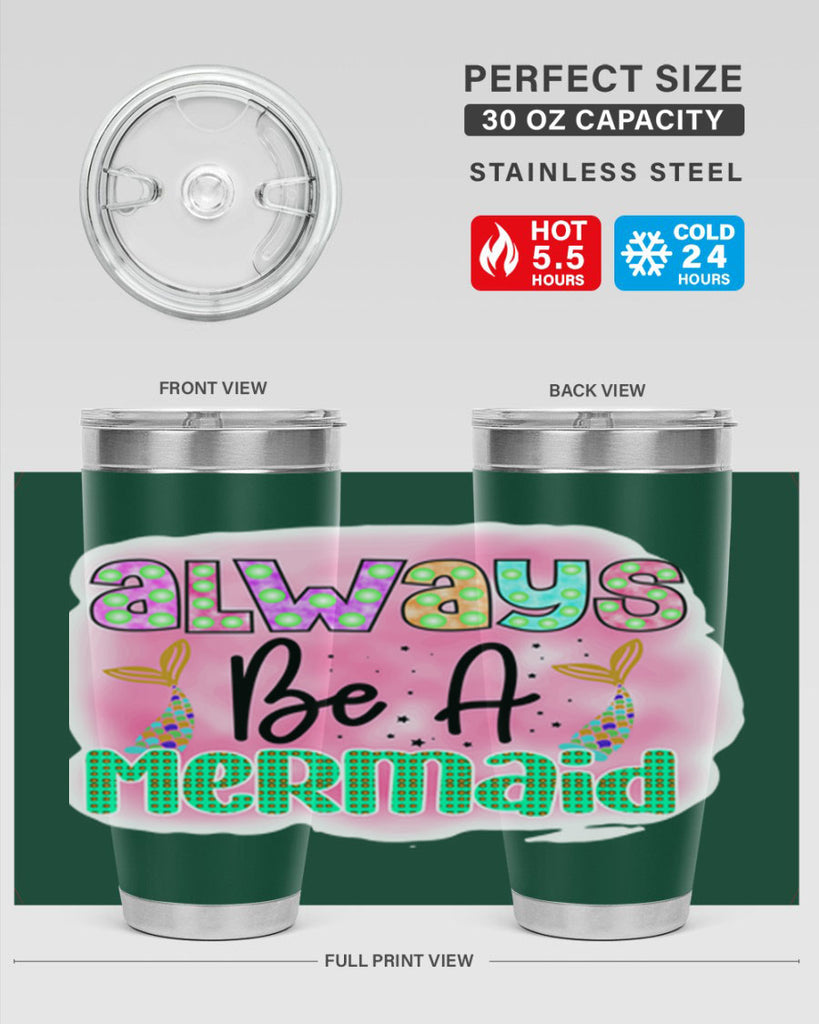 Always Be A Mermaid 13#- mermaid- Tumbler