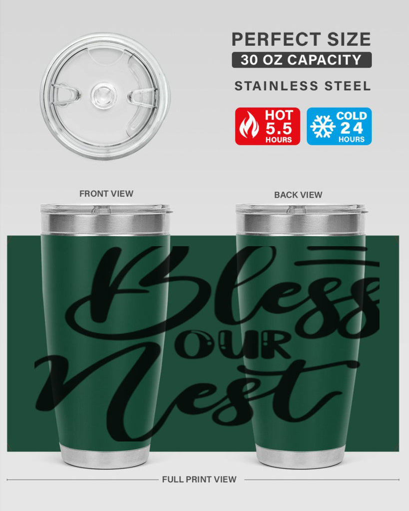 BLESS OUR NEST  69#- spring- Tumbler