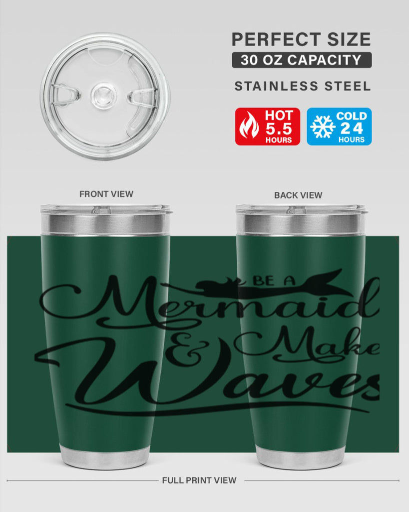 Be A Mermaid And Make Waves 46#- mermaid- Tumbler