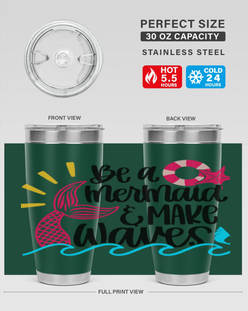 Be A Mermaid Make Waves Style 53#- summer- Tumbler