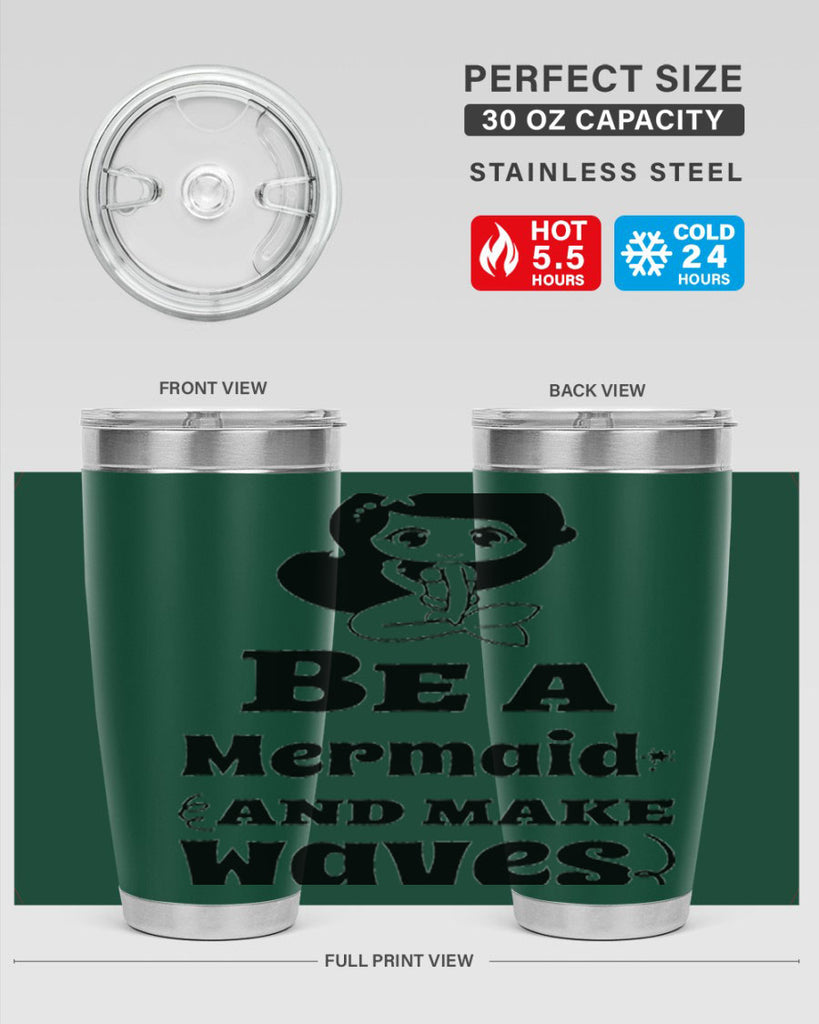 Be a Mermaid and make 52#- mermaid- Tumbler