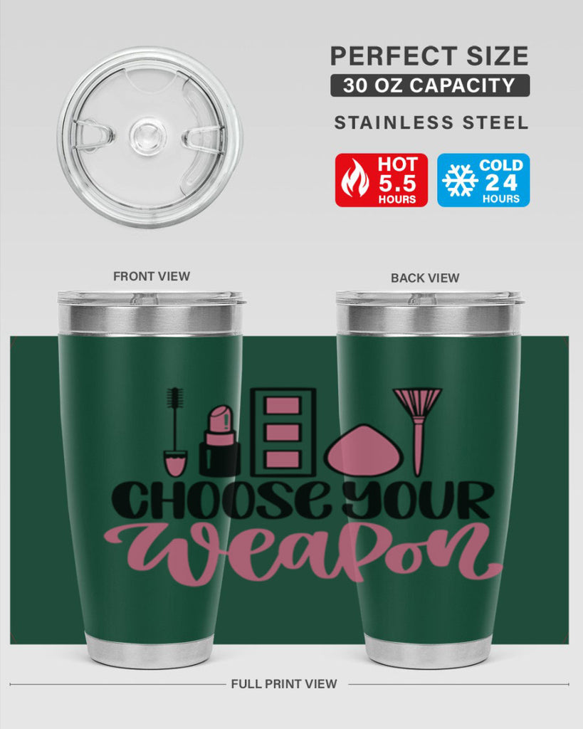 Choose Your Weapon Style 111#- make up- Tumbler