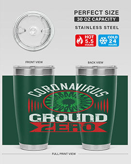 Corona Virus Ground Zero Style 5#- corona virus- Tumbler