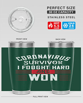 Corona Virus Survivor i fought and own Style 4#- corona virus- Tumbler