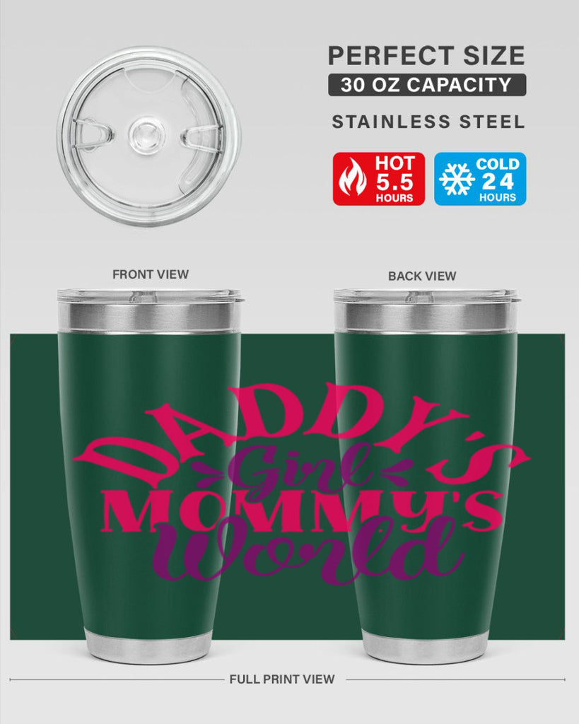 Daddys Girl Mommys World Style 268#- baby- tumbler