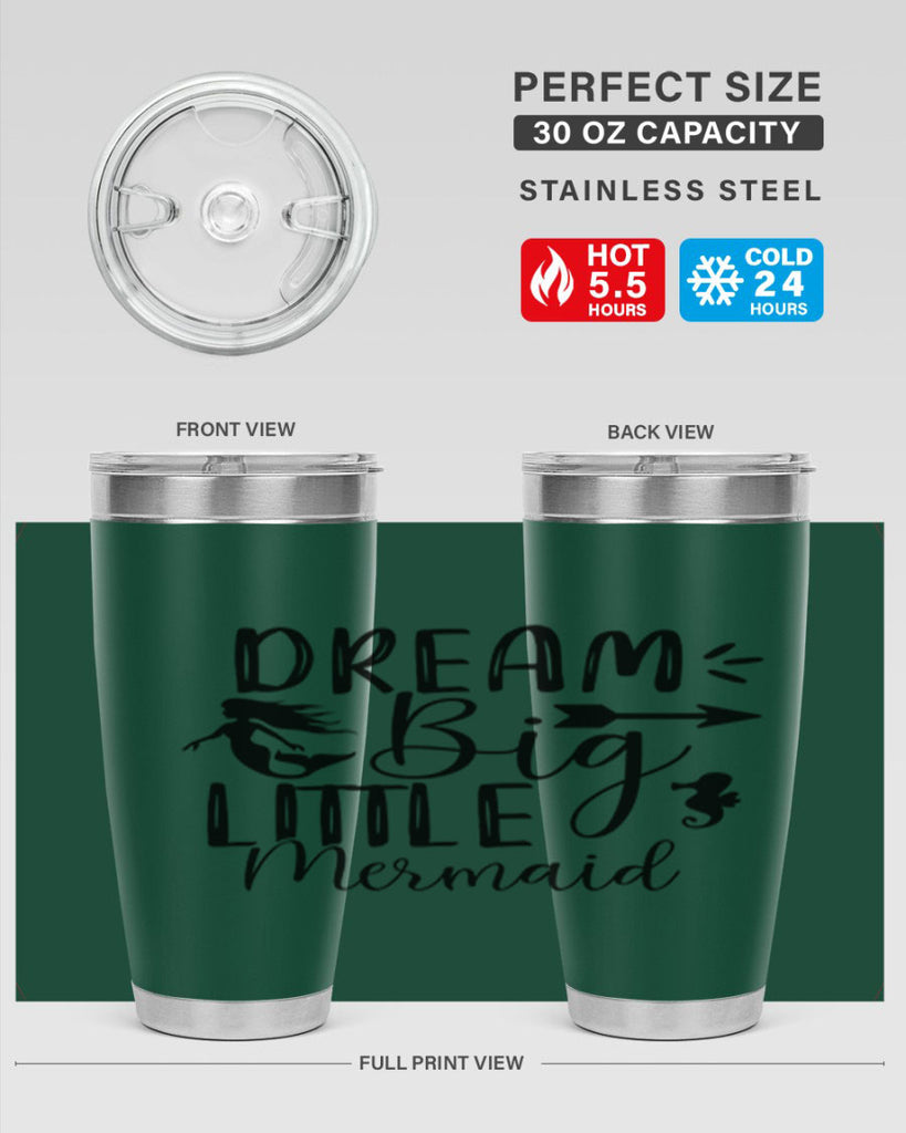 Dream Big Little Mermaid 120#- mermaid- Tumbler