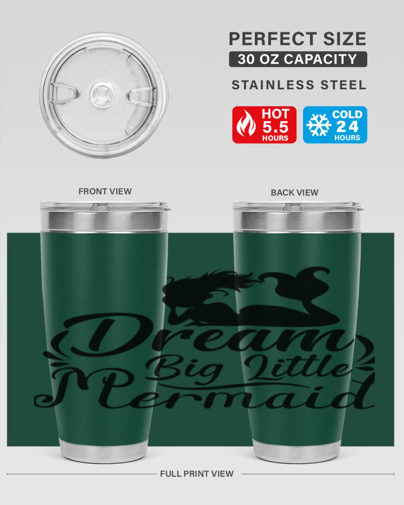Dream Big Little Mermaid 121#- mermaid- Tumbler