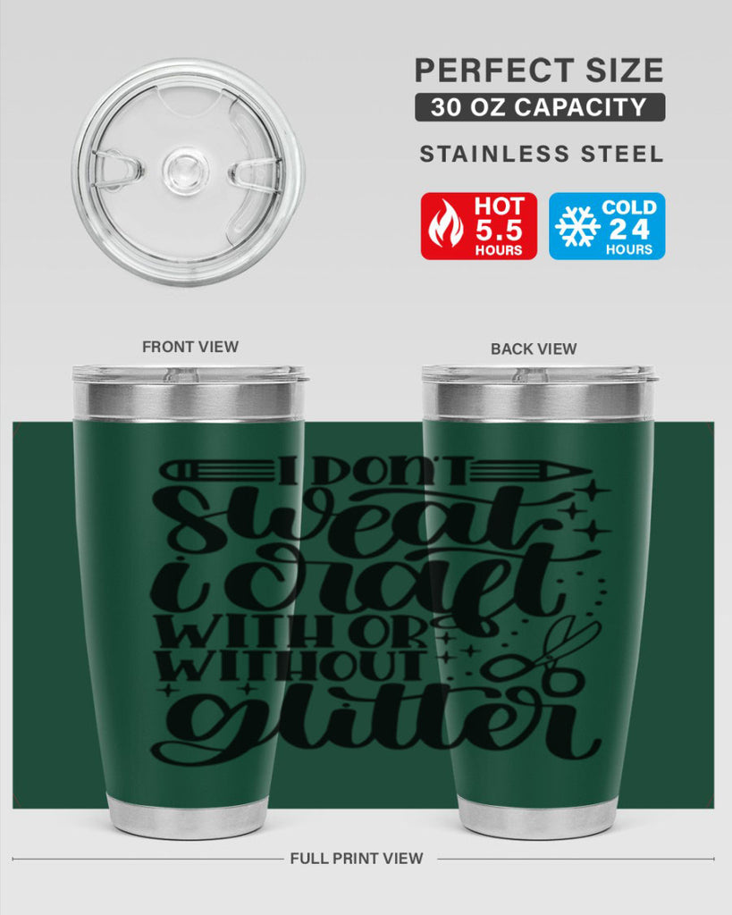 I Dont Sweat I Craft With 23#- crafting- Tumbler