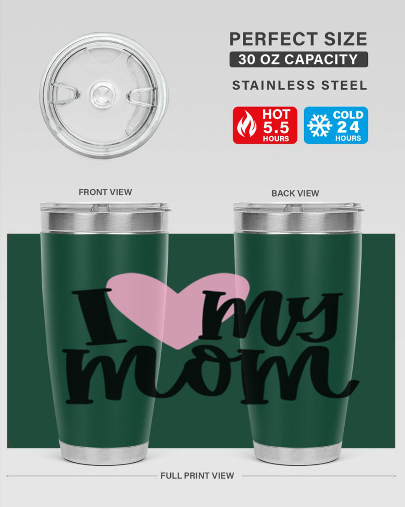 I Love My Mom Style 86#- baby- tumbler