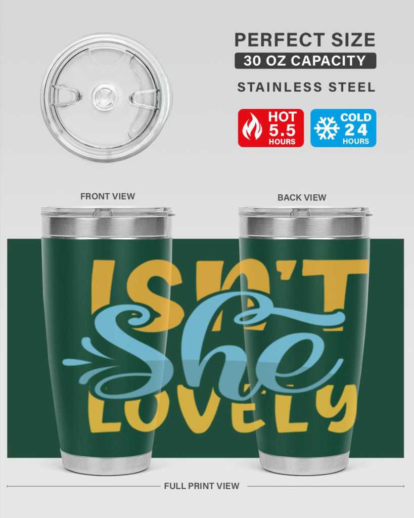 Isnt She Lovely Style 237#- baby- tumbler
