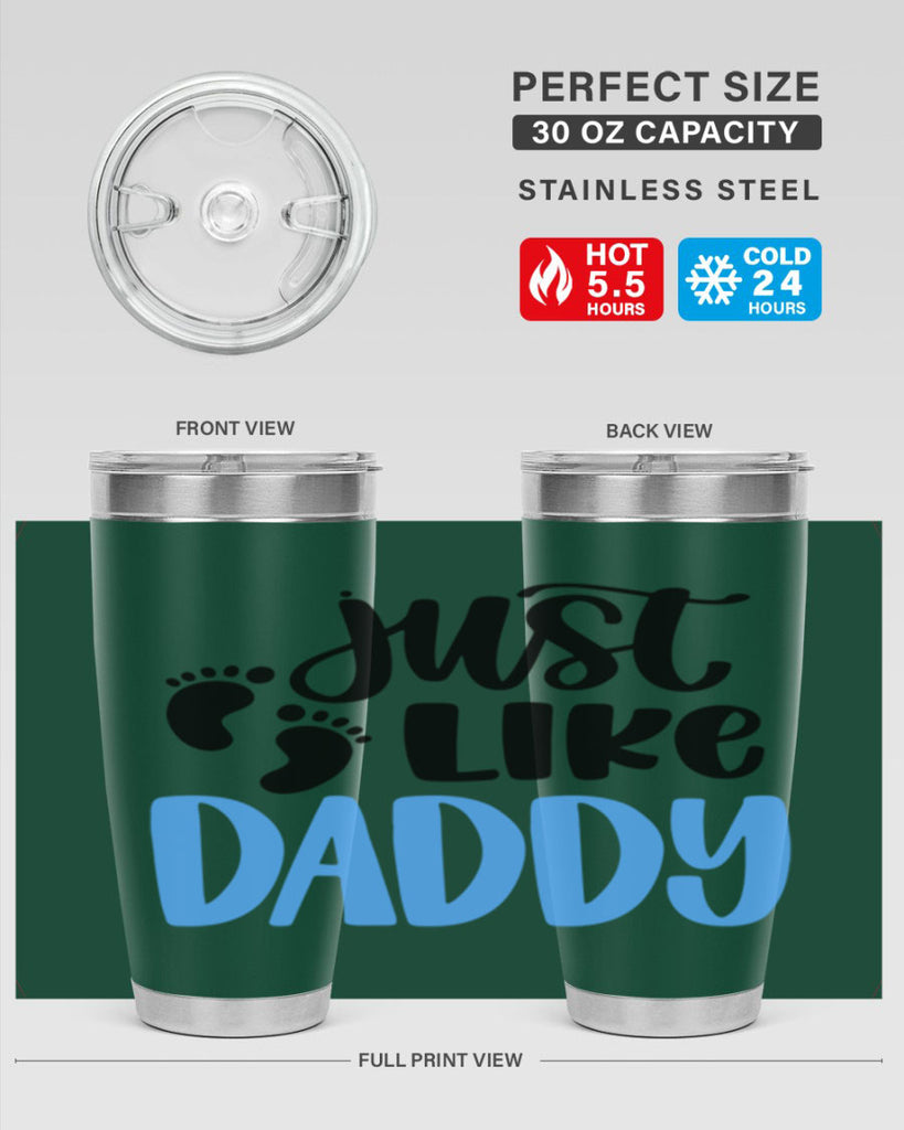 Just Like Daddy Style 77#- baby- tumbler