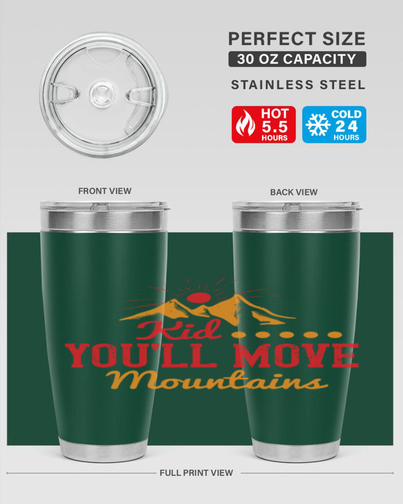 Kid youll move mountains Style 28#- baby- Tumbler
