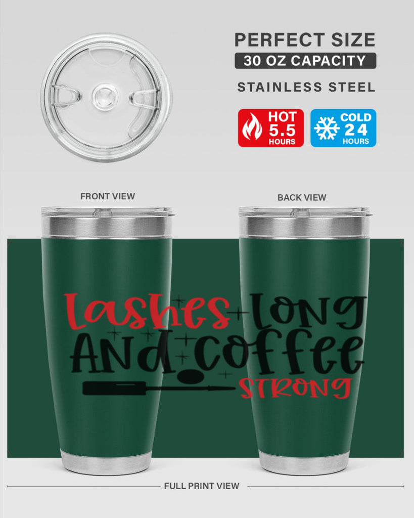 Lashes Long And Coffee Strong Style 232#- make up- Tumbler