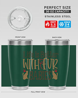 Life is Better With Fur Babies Style 19#- cat- Tumbler