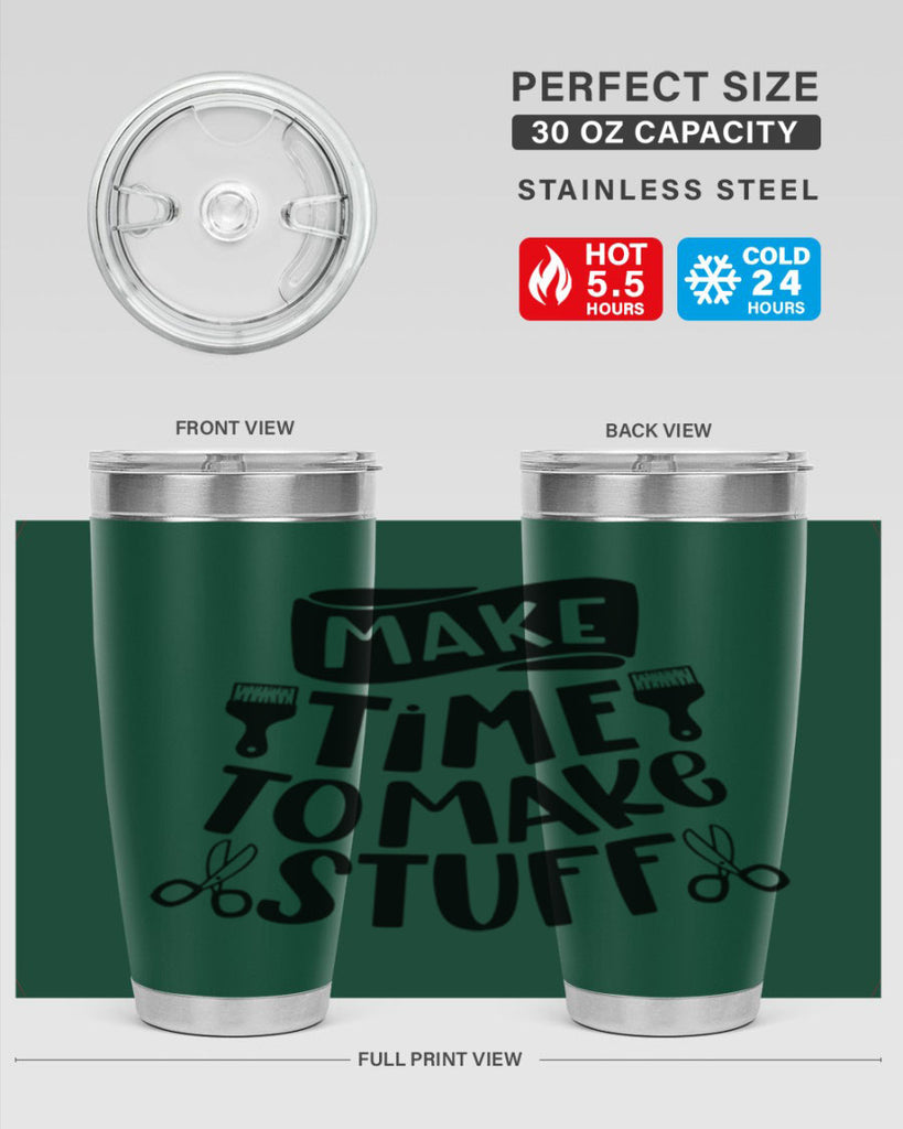 Make Time To Make Stuff 12#- crafting- Tumbler