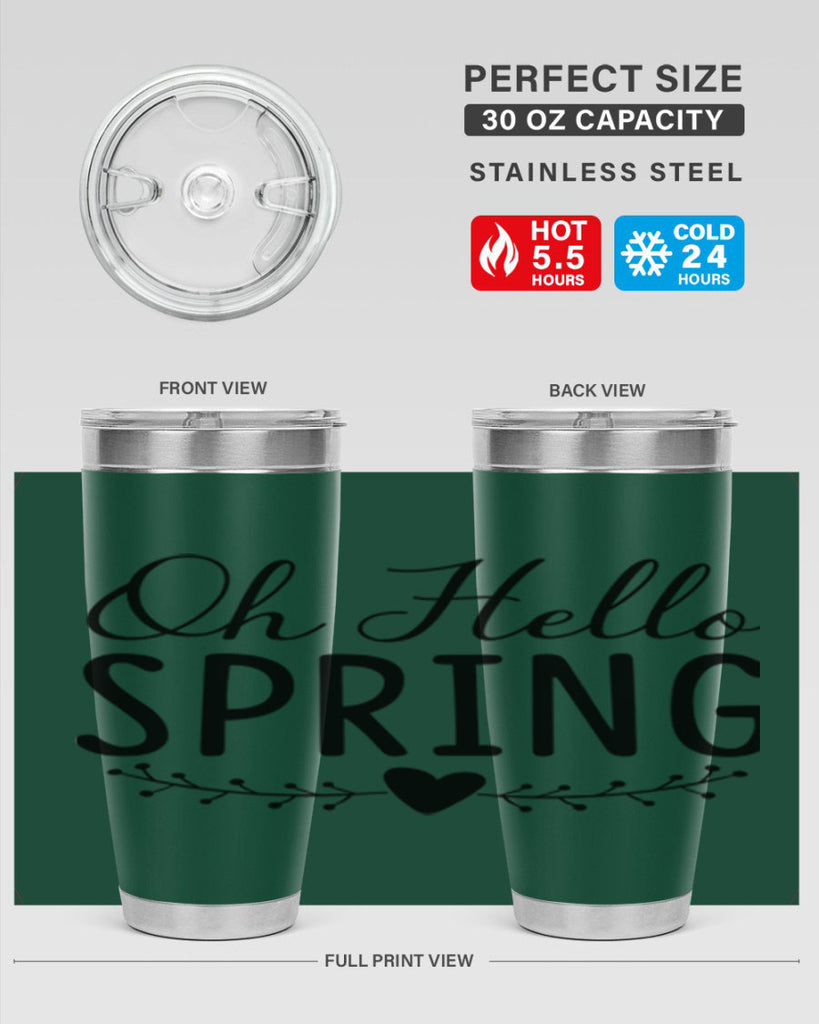 Oh Hello Spring 363#- spring- Tumbler
