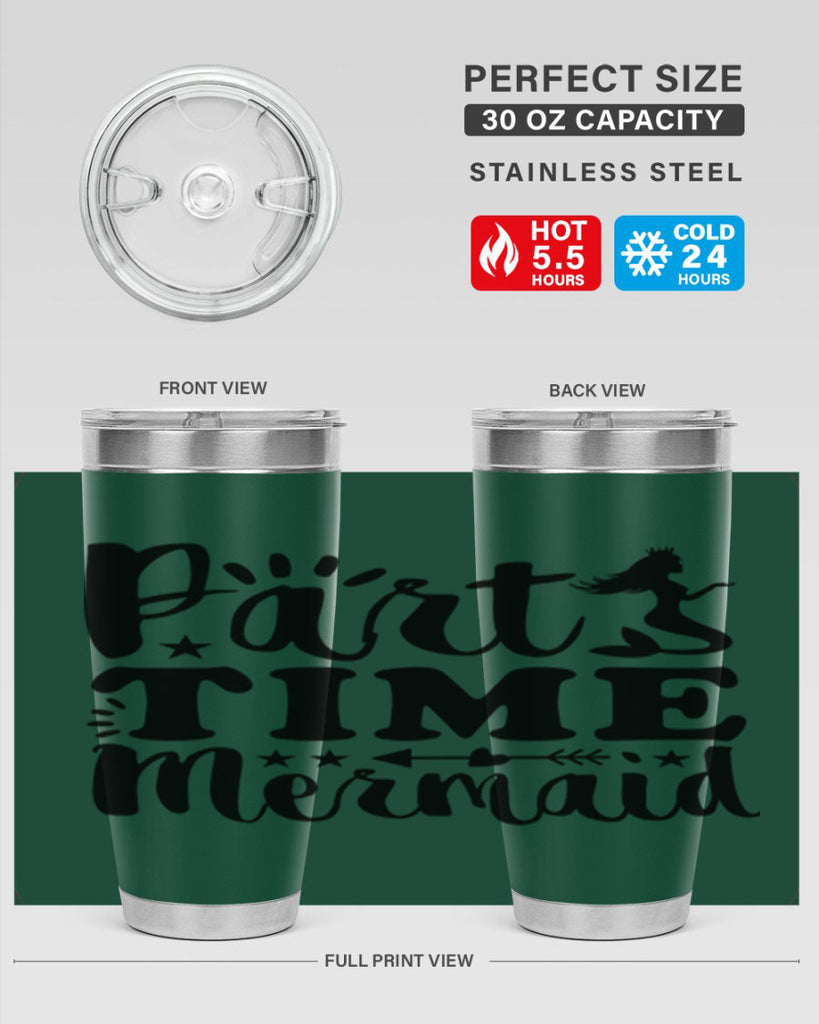 Part Time Mermaid design 535#- mermaid- Tumbler