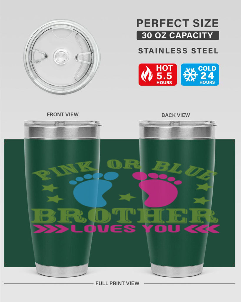 Pink or Blue Brother Loves You Style 181#- baby- tumbler