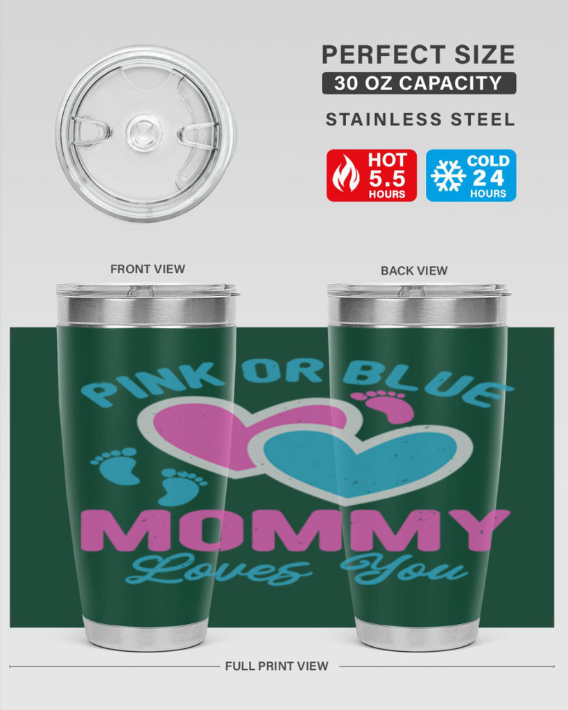 Pink or blue mommy loves you Style 180#- baby- tumbler