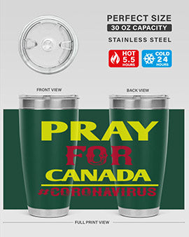 Pray For Canada Style 7#- corona virus- Tumbler
