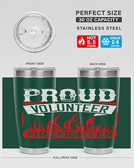 Proud Volunteer Firefighter Style 35#- volunteer- Tumbler