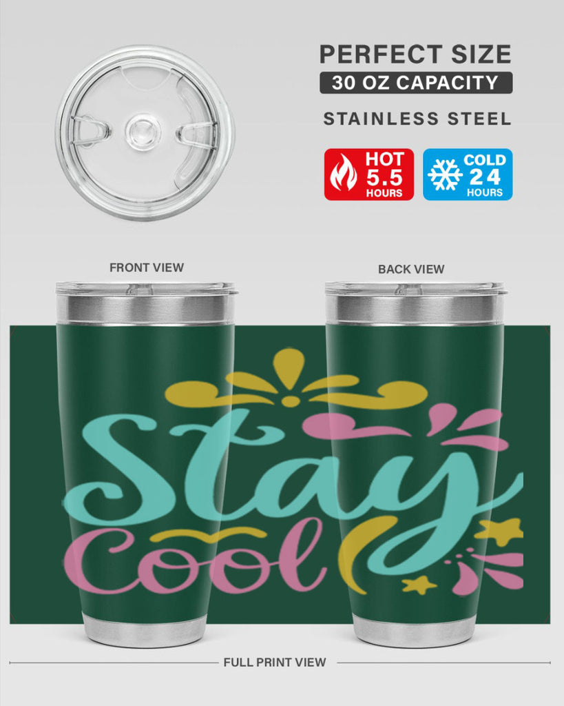 STAY COOL Style 3#- summer- Tumbler