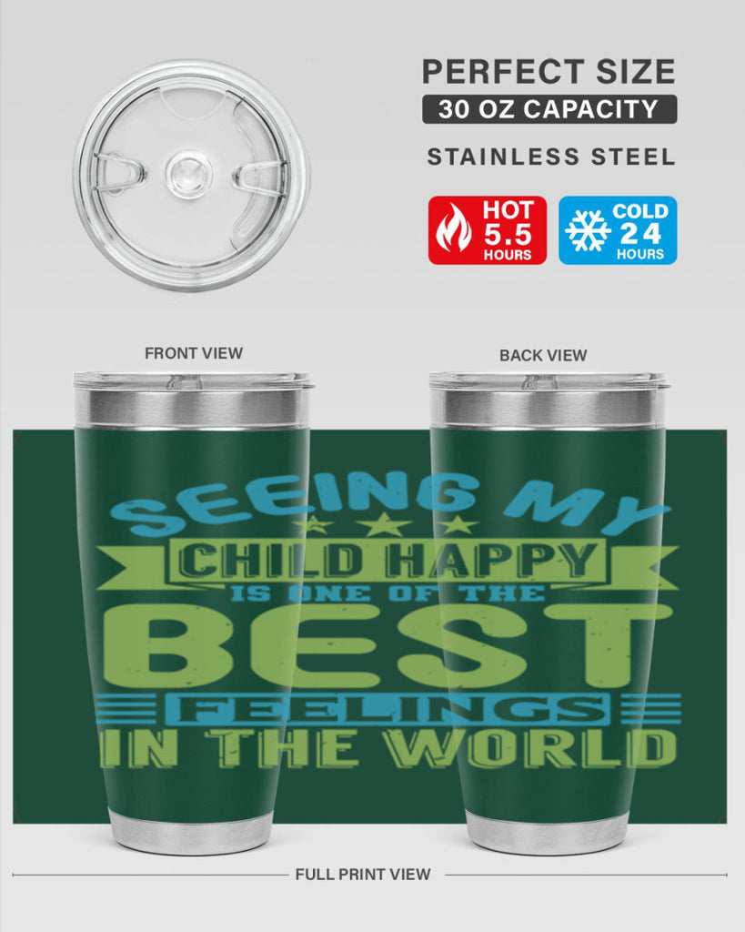 Seeing my child happy is the Best Feeling Style 175#- baby- tumbler