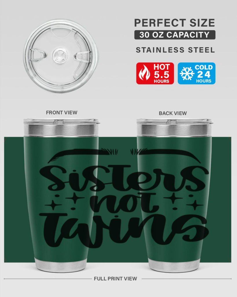 Sister Not Twins Style 23#- make up- Tumbler