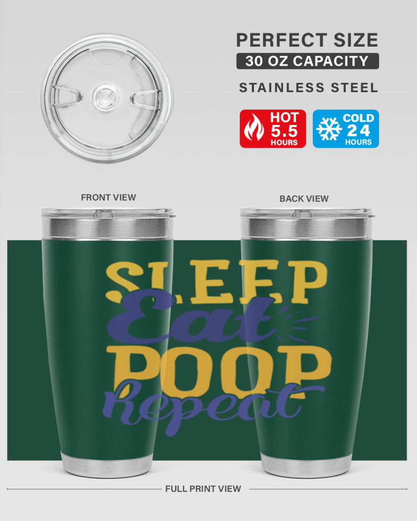 Sleep Eat Poop Repeat Style 201#- baby- tumbler