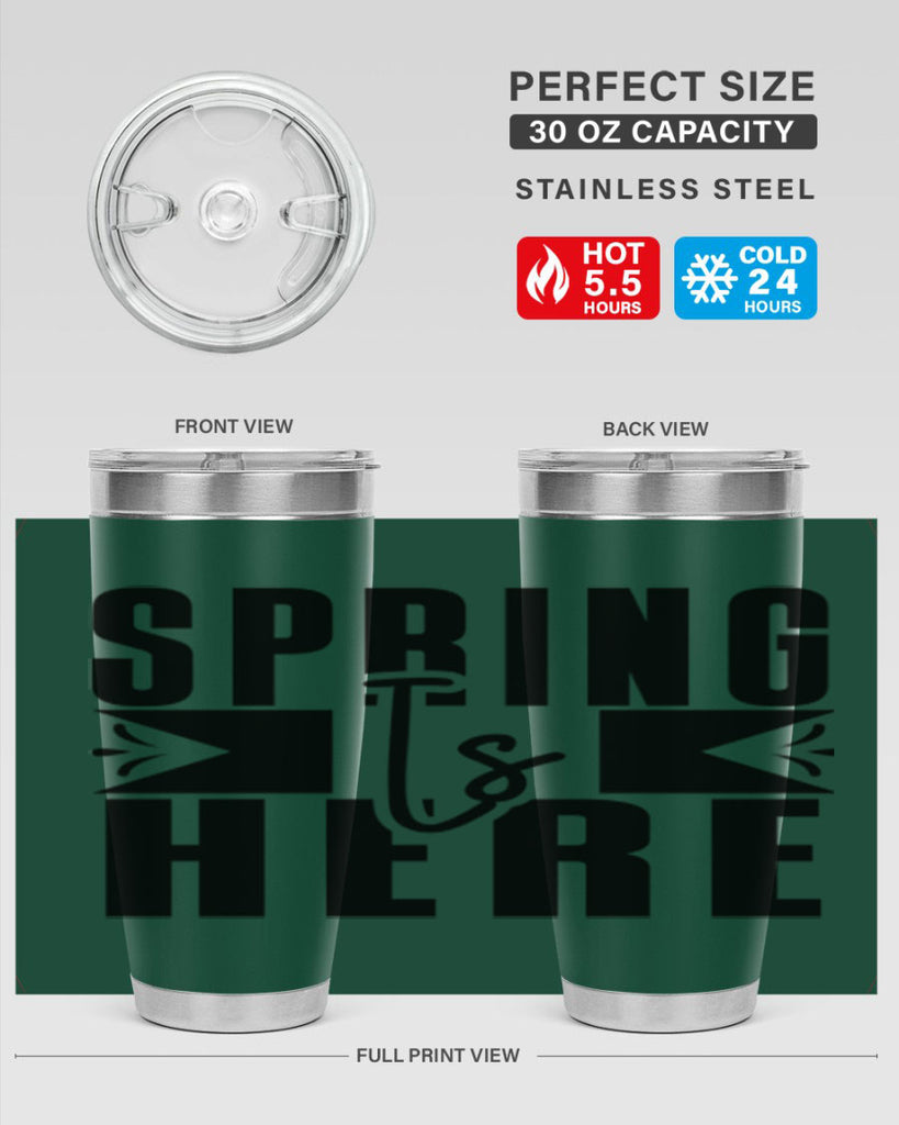 Spring Is Here 452#- spring- Tumbler