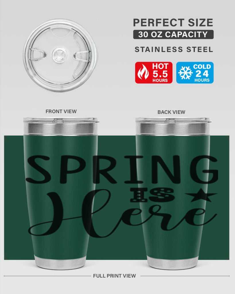 Spring is Here 450#- spring- Tumbler