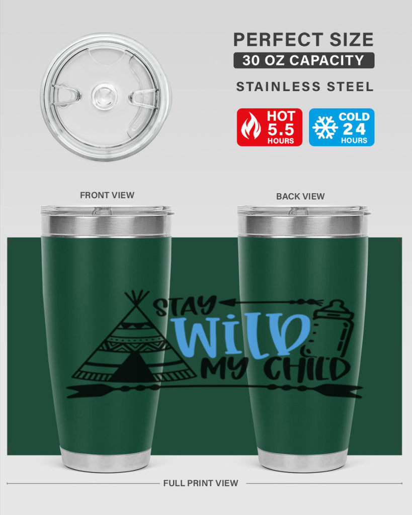 Stay Wild My Child Style 24#- baby- tumbler