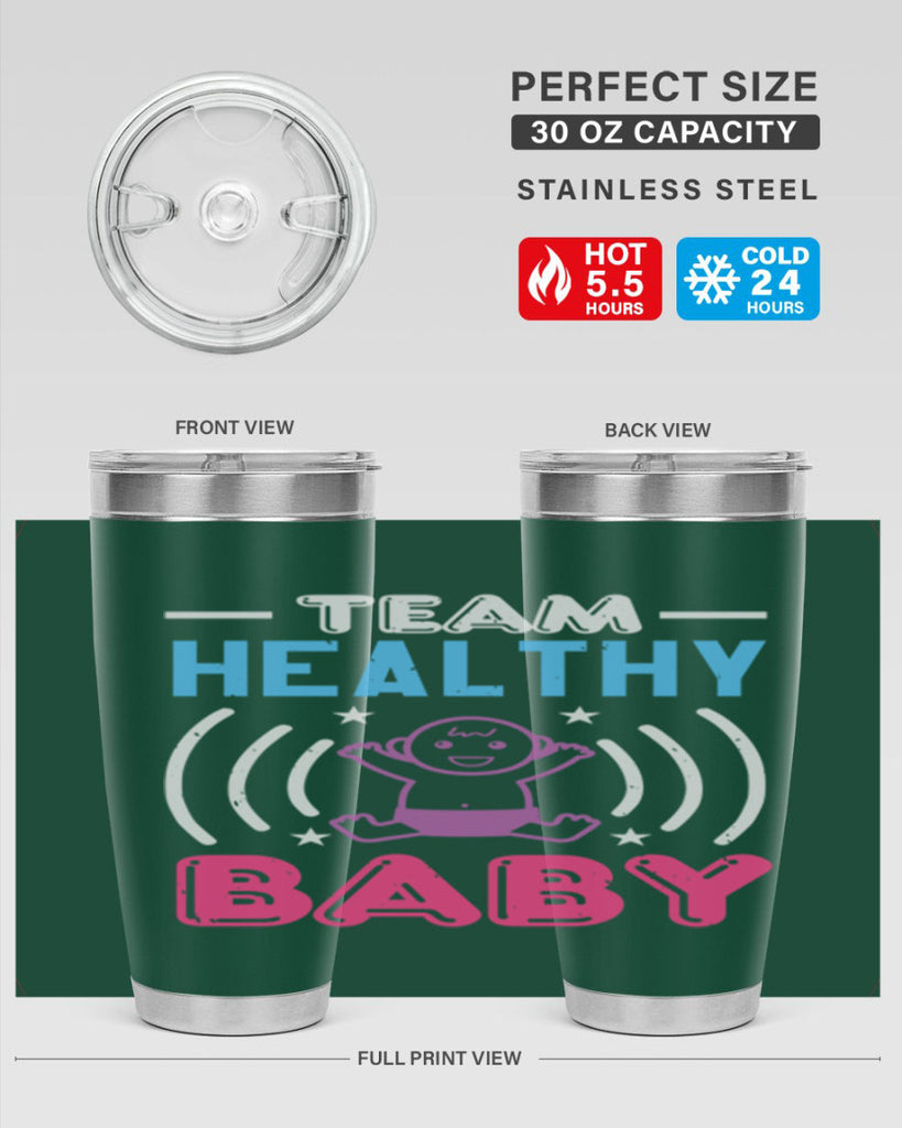Team Healthy Baby Style 11#- baby shower- tumbler