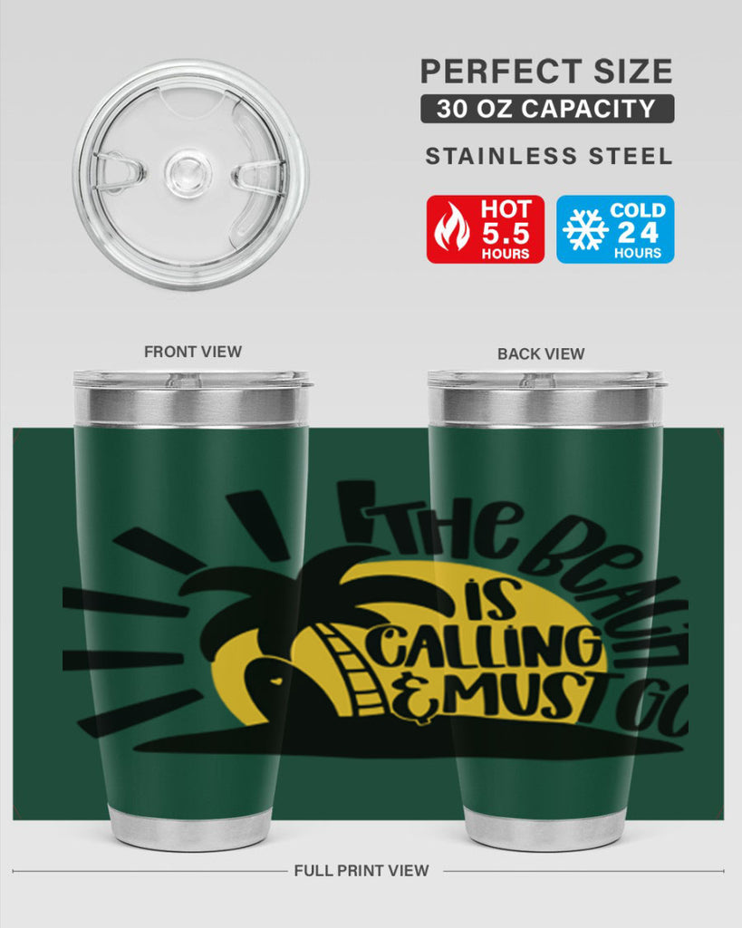 The Beach Is Calling Must Go Style 13#- summer- Tumbler