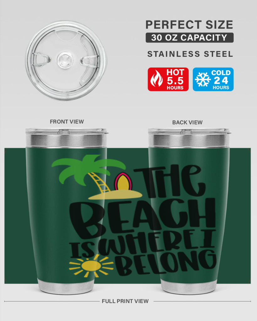 The Beach Is Where I Belong Style 11#- summer- Tumbler