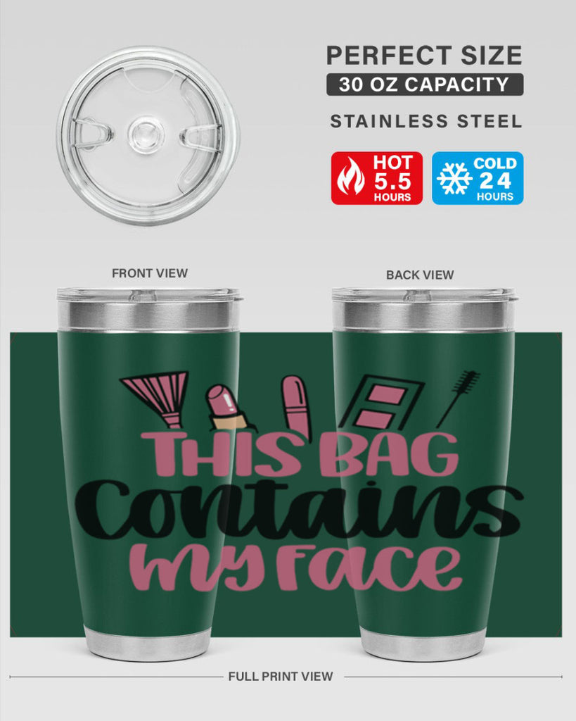 This Bag Contains My Face Style 14#- make up- Tumbler