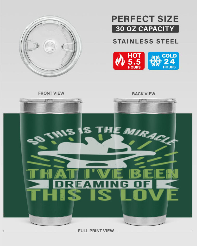 This is the miracle that i have been dreaming of Style 166#- baby- tumbler