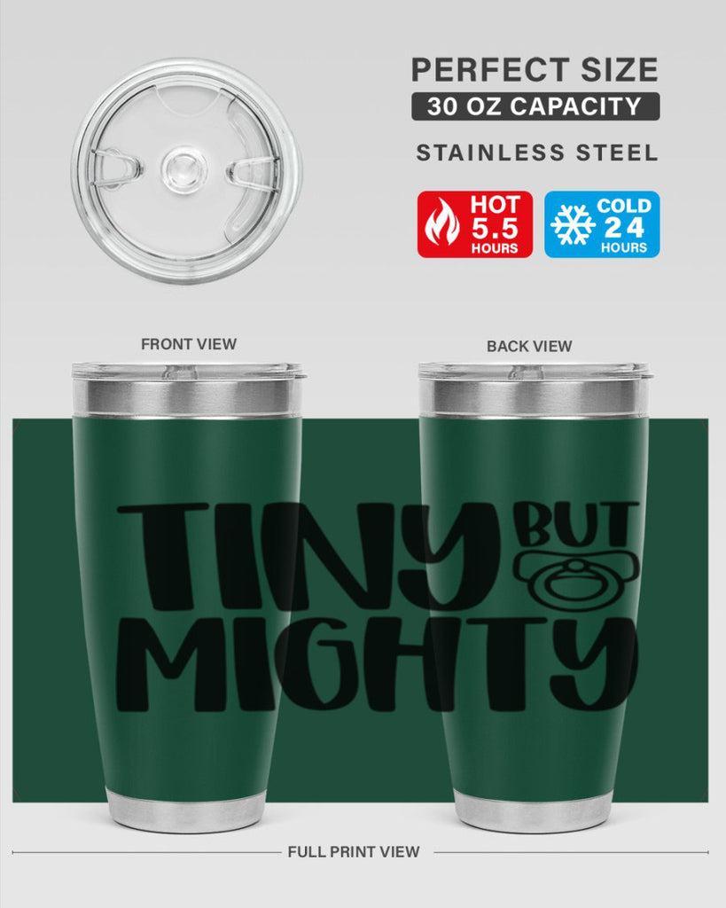 Tiny But Mighty Style 17#- baby- tumbler
