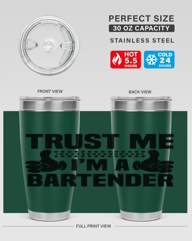 Trust me Style 11#- bartender- tumbler