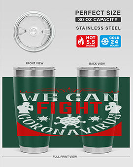 We Can Fight CoronaVirus Style 10#- corona virus- Tumbler