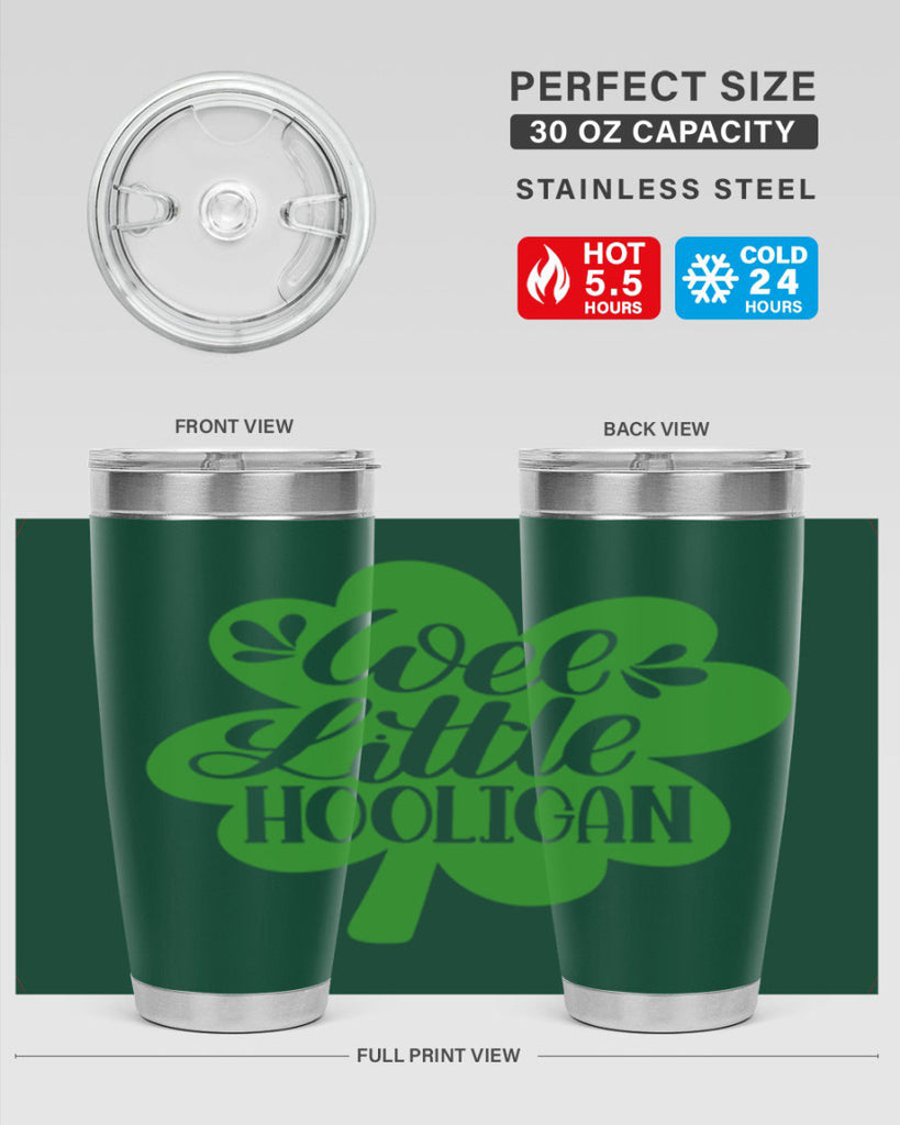 Wee Little Hooligan Style 16#- St Patricks Day- Tumbler