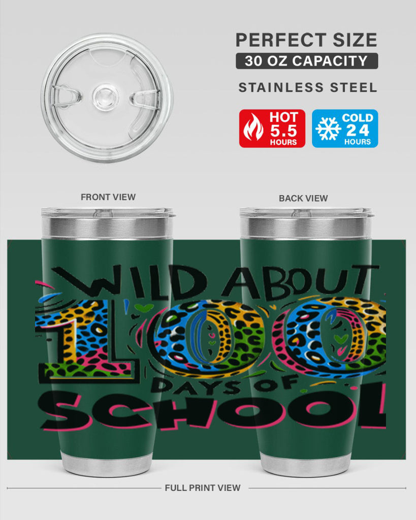 Wild about 100 days Sublimation 58#- 100 days of school- Tumbler