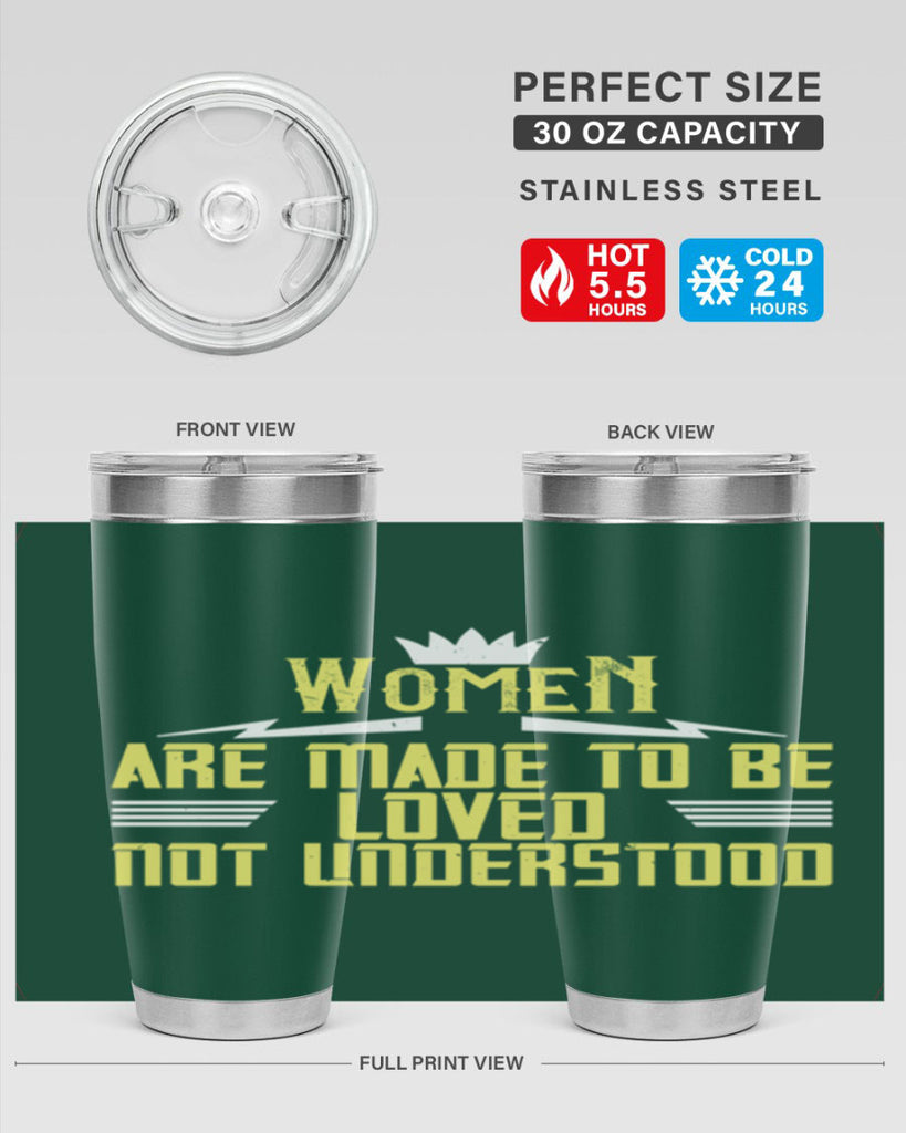 Women are made to be loved not understood Style 13#- womens day- Tumbler