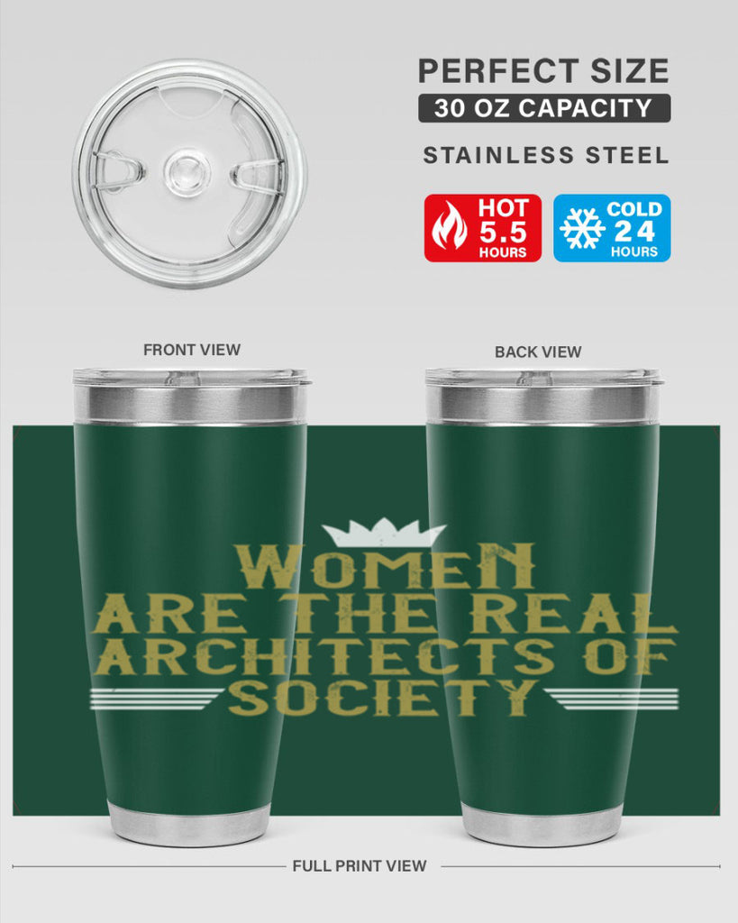 Women are the real architects of Style 7#- womens day- Tumbler
