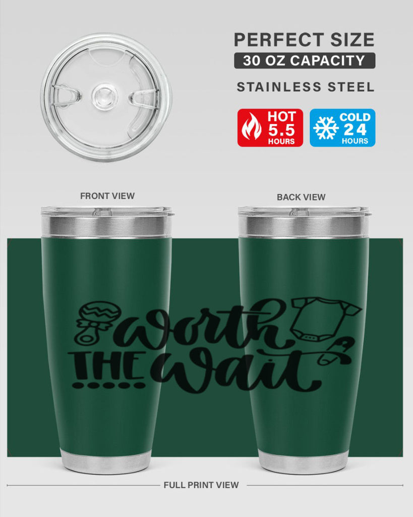 Worth The Wait Style 12#- baby- tumbler