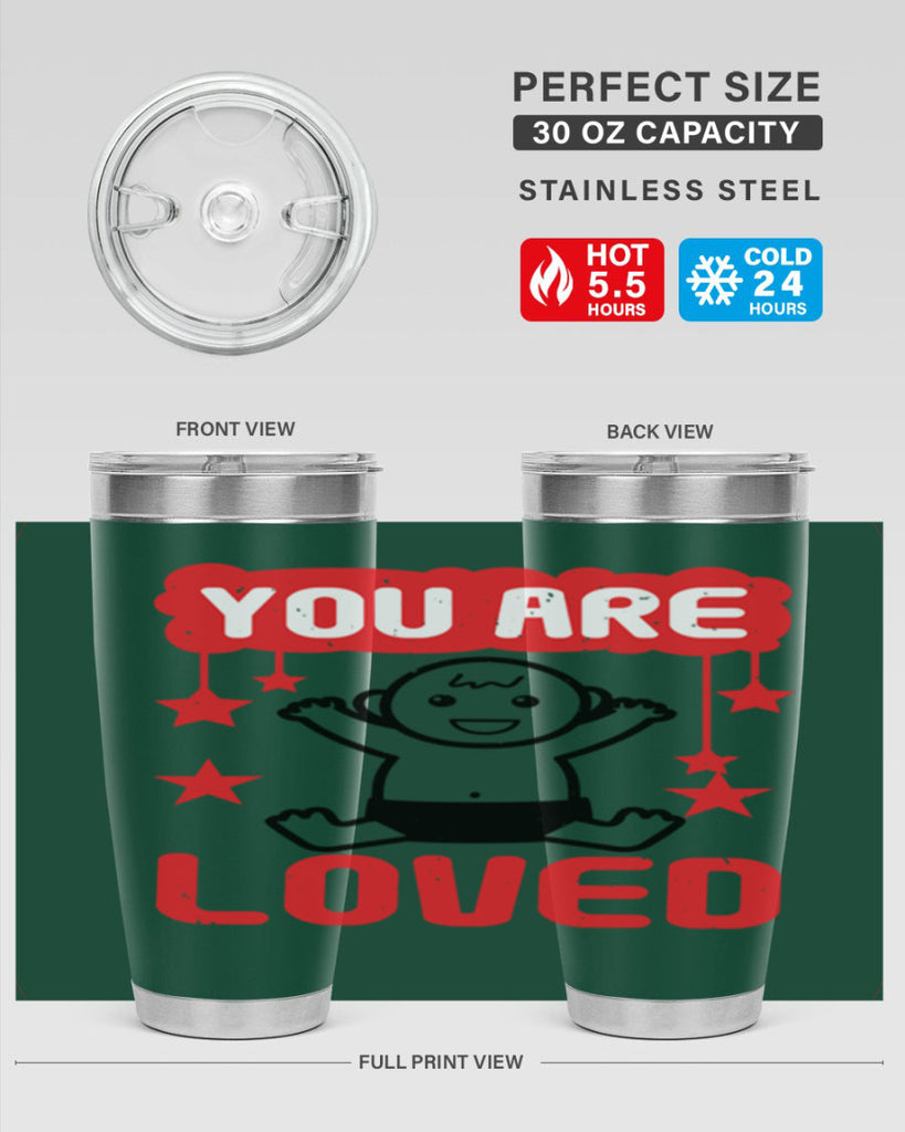 You are loved Style 5#- baby shower- tumbler